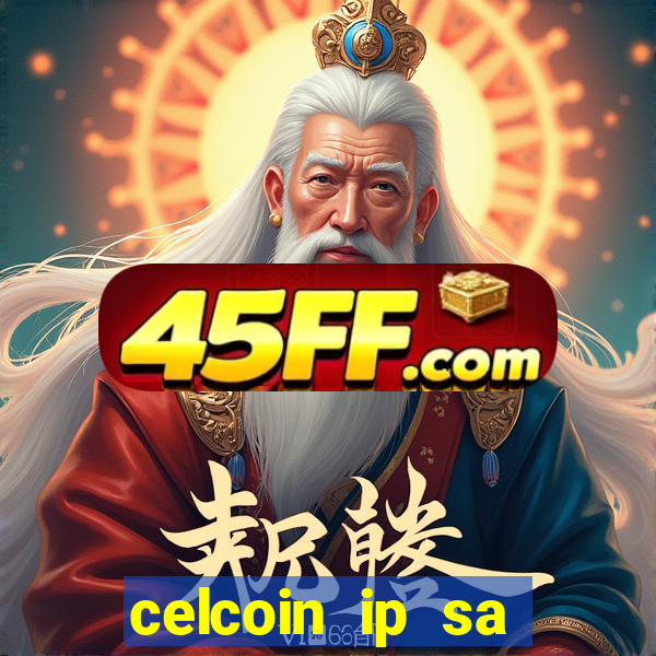 celcoin ip sa plataforma de jogos